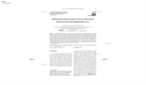 Distributed fault-tolerant strategy for electric swing system of hybrid excavators under communication errors*